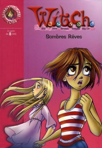 Livrenpoche : Witch Tome XVII : Sombres rêves - Walt Disney - Livre
