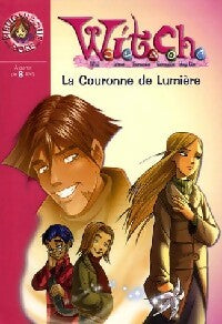 Livrenpoche : Witch Tome XI : La couronne de lumière - Walt Disney - Livre