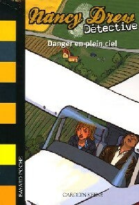 Livrenpoche : Nancy Drew détective Tome IV : Danger en plein ciel - Carolyn Keene - Livre