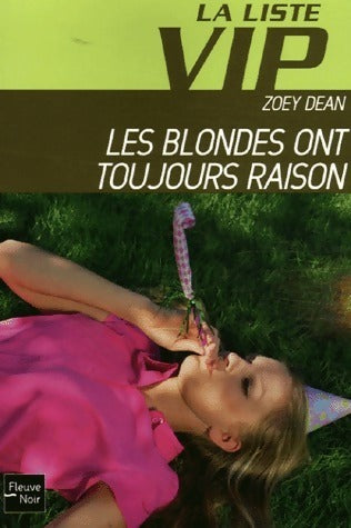 Livrenpoche : Les blondes ont toujours raison - Zoey Dean - Livre