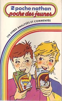 Livrenpoche : Poche des jeunes : 170 titres analyés et commentés - Collectif - Livre