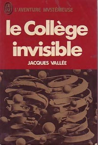 Livrenpoche : Le collège invisible - Jacques Vallée - Livre