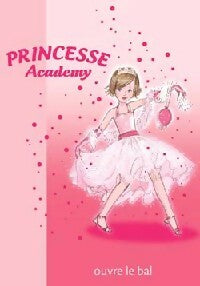 Livrenpoche : Princesse Academy Tome I : Princesse Charlotte ouvre le bal - Vivian French - Livre