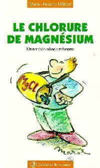 Livrenpoche : Le chlorure de magnésium - Marie-France Muller - Livre
