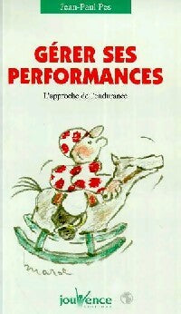 Livrenpoche : Gérer ses performances - Jean-Paul Pes - Livre