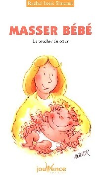 Livrenpoche : Masser bébé - Rachel Izsak Simonet - Livre