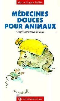 Livrenpoche : Médecines douces pour les animaux - Marie-France Muller - Livre