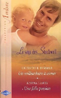 Livrenpoche : Un milliardaire à aimer / Une folle passion - Christine Rimmer, Myrna Temte - Livre