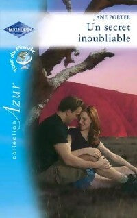 Livrenpoche : Un secret inouliable - Jane Porter - Livre