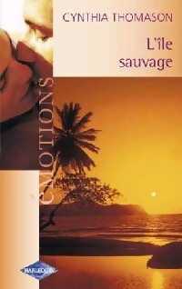 Livrenpoche : L'île sauvage - Cynthia Thomason - Livre