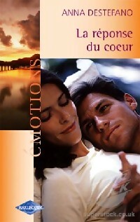 Livrenpoche : La réponse du coeur - Anne Destefano - Livre