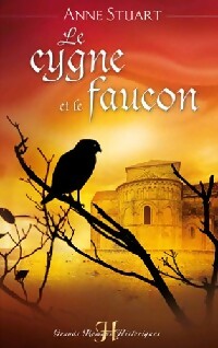 Livrenpoche : Le cygne et le faucon - Anne Stuart - Livre