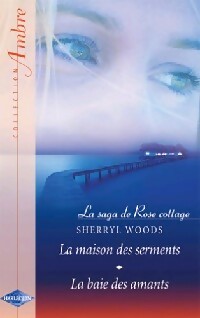 Livrenpoche : La maison des serments/La baie des amants - Sherryl Woods - Livre