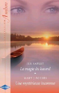Livrenpoche : La magie du hasard / Une mystérieuse inconnue - Jen Safrey - Livre