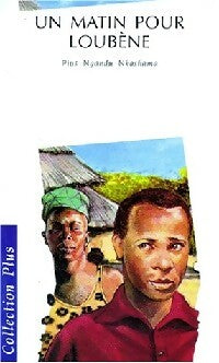 Livrenpoche : Un matin pour Loubène - P. Nkashama Ngandu - Livre