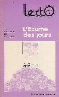 Livrenpoche : L'écume des jours de Boris Vian - Gérard Roubichou - Livre