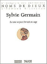Livrenpoche : Le vent ne peut être mis en cage - Sylvie Germain - Livre
