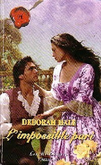 Livrenpoche : L'impossible pari - Deborah Hale - Livre