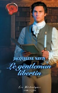 Le gentleman libertin - Jacqueline Navin - Livre