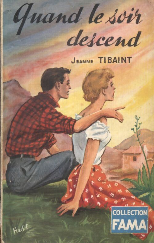 Quand le soir descend - Jeanne Tibaint - Livre