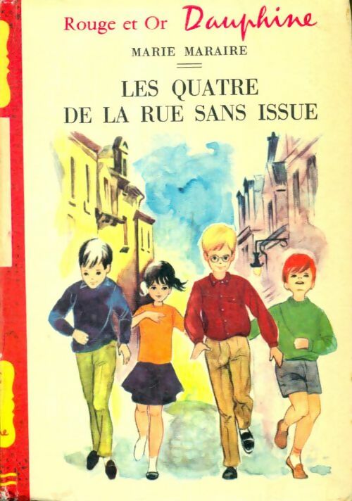 Livrenpoche : Les quatre de la rue sans issue - Marie Maraire - Livre
