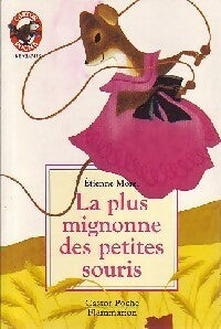 Livrenpoche : La plus mignonne des petites souris - Etienne Morel - Livre