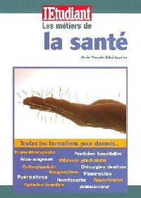 Livrenpoche : Les métiers de la santé - David Marquié, Chloé Leprince - Livre