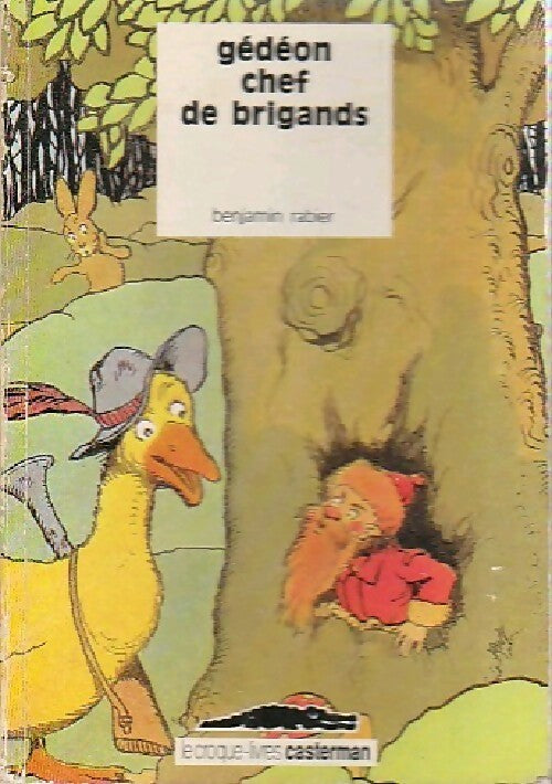 Gédéon chef des brigands - Benjamin Rabier - Livre
