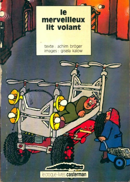 Livrenpoche : Le merveilleux lit volant - Achim Bröger - Livre