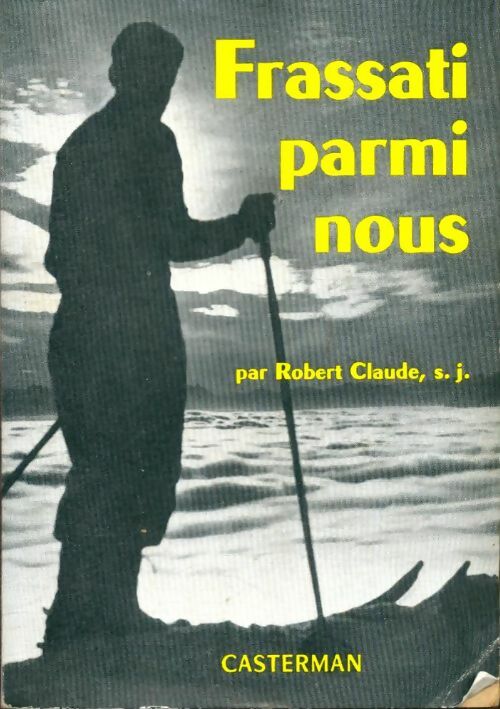 Livrenpoche : Frassati parmi nous - Robert Claude - Livre