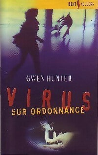 Livrenpoche : Virus sur ordonnance - Gwen Hunter - Livre