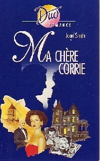 Ma chère corrie - Joan Smith -  Duo, Série Romance - Livre