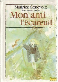 Livrenpoche : Mon ami l'écureuil - Maurice Genevoix - Livre
