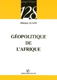 Livrenpoche : Géopolitique de l'Afrique - Philippe Hugon - Livre
