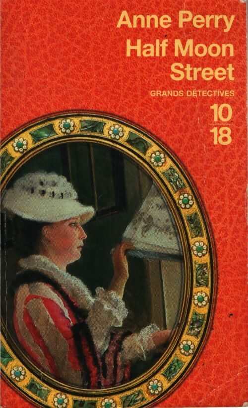 Half moon street - Anne Perry - Livre