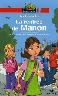 Les imbattables. La rentrée de Manon - Olivier Daniel -  Ratus Poche, Série Rouge (7-8 ans) - Livre