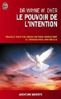 Le pouvoir de l'intention - Wayne W. Dyer - Livre