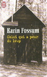 Livrenpoche : Celui qui a peur du loup - Karin Fossum - Livre