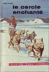 Livrenpoche : Le cercle enchanté - Denyse Renaud - Livre