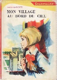 Livrenpoche : Mon village au bord du ciel - Saint-Marcoux - Livre