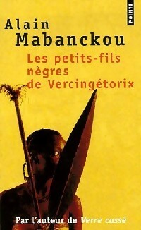 Les petits-fils nègres de Vercingétorix - Alain Mabanckou -  Points - Livre