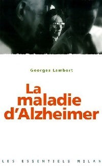 Livrenpoche : La maladie d'Alzheimer - Georges Lambert - Livre