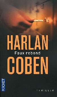 Livrenpoche : Faux rebond - Harlan Coben - Livre