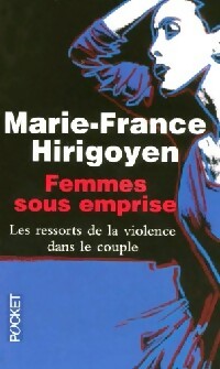 Livrenpoche : Femmes sous emprise - Marie-France Hirigoyen - Livre