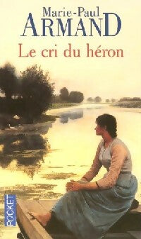 Livrenpoche : Le cri du héron - Marie-Paul Armand - Livre