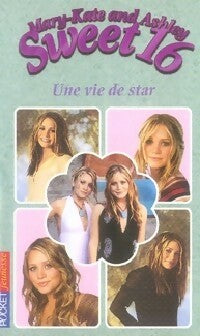 Livrenpoche : Sweet 16 Tome IX : Une vie de star - Eliza Willard - Livre