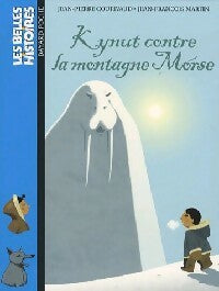 Livrenpoche : Kynut contre la montagne Morse - Jean-Pierre Courivaud - Livre