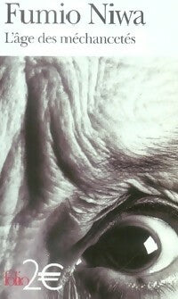 Livrenpoche : L'âge des méchancetés - Fumio Niwa - Livre