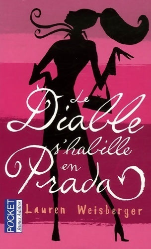 Le diable s'habille en Prada - Lauren Weisberger -  Pocket jeunesse - Livre