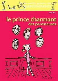 Livrenpoche : Le prince charmant des paresseuses - Anita Naik - Livre